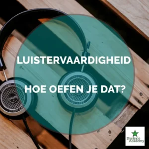 Luistervaardigheid - Hoe oefen je dat