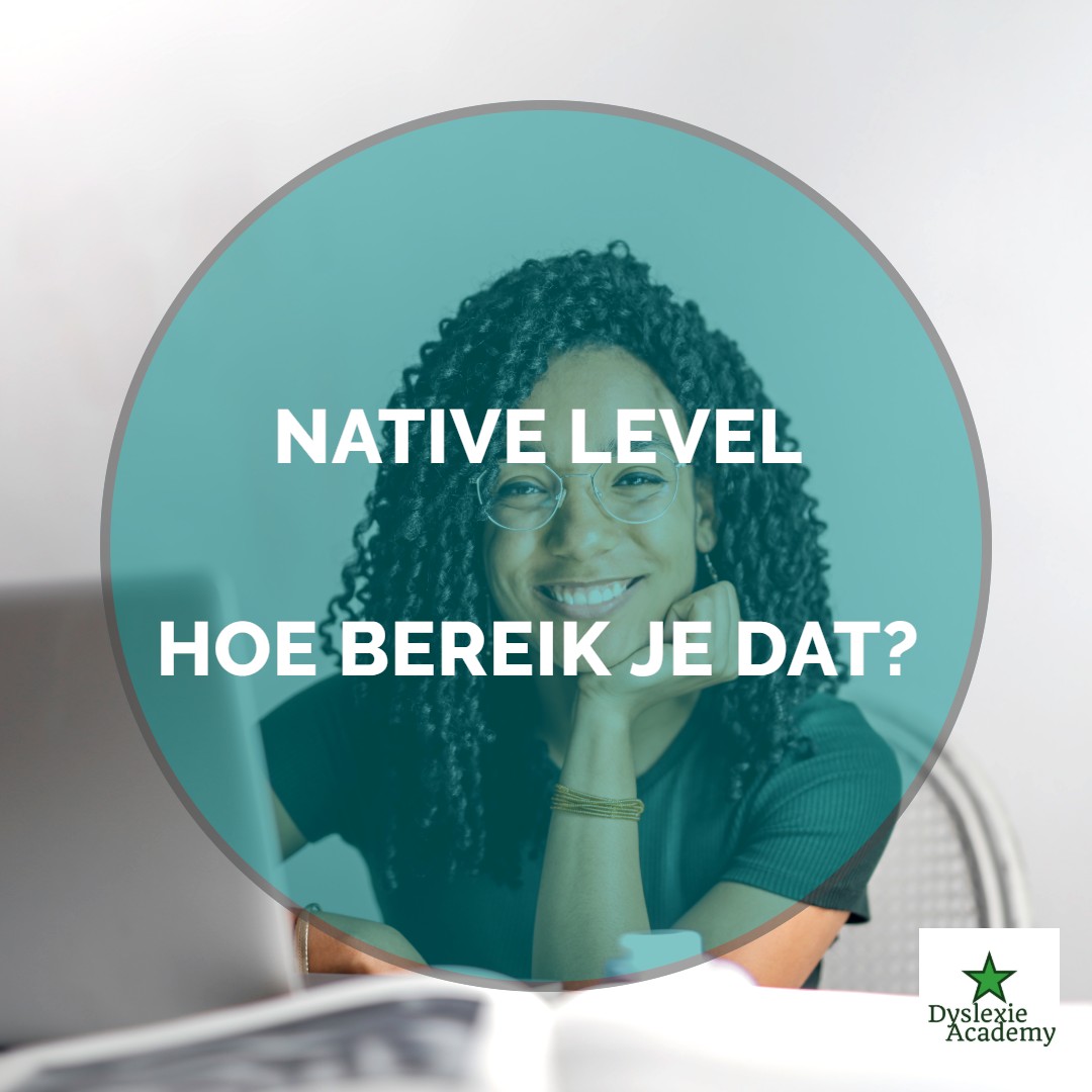 Je bekijkt nu Native speaker level; hoe bereik je dat?