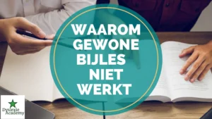 waarom gewone bijles niet werkt bij dyslexie